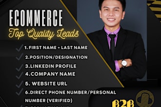 provide you with top quality and verified ecommerce leads