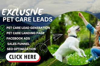 generate pet care leads dog grooming pet sitting leads pet grooming, pet website