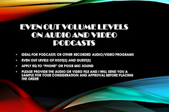 even out volume levels of speakers on audio and video podcasts