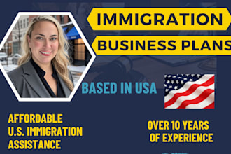 prepare an immigration business plan for you