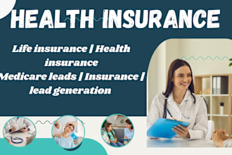 generate health insurance leads life insurance lead medicare leads insurance