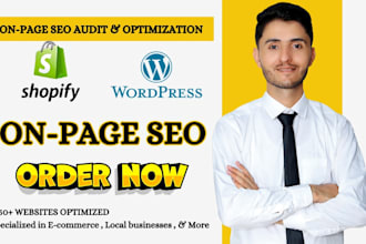 perform advanced on page SEO optimization for wordpress and shopify