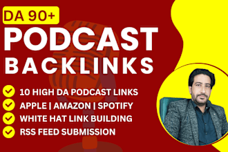 provide podcast backlinks da 90 from apple amazon spotify