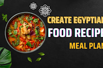create an egyptian food recipes meal plan