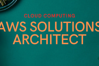 be your AWS solutions architect