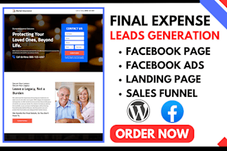 generate final expense leads final expense insurance lead final via facebook ads