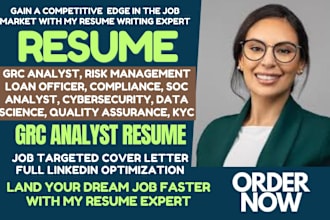 write grc risk analyst resume for, cybersecurity, loan officer, data governance