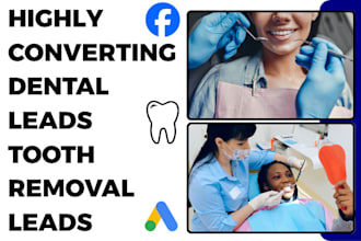 generate dental leads dentist leads tooth extraction leads healthcare leads