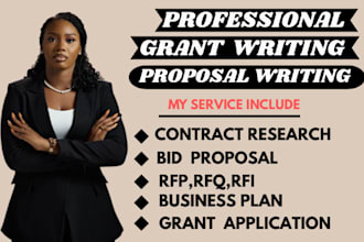 write win grant and government contract, bid proposal ,business plan, rfq, rfp