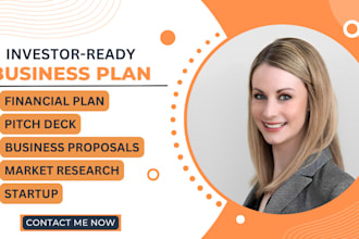 write a topnotch business plan, pitch deck, financial plan