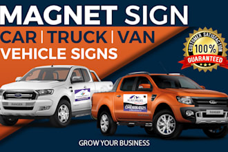 design car, van ,truck, vehicle magnet sign