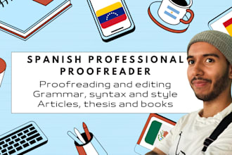 edit and proofread any documents, books and articles in spanish