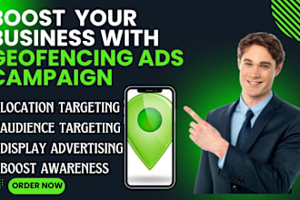 strategically setup highly converting  geofencing ads for your business