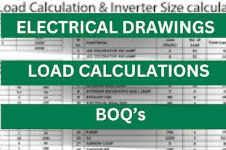do electrical designing, takeoff, load calculations and boq