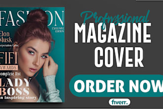 design professional eye catchy magazine cover with in 24 hour delivery