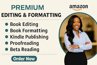 do book editing, book formatting, and book publishing for amazon KDP