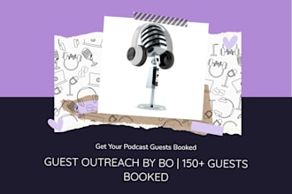handle podcast guest outreach and booking for you