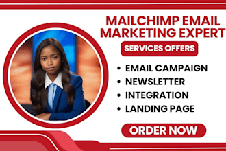 be your mailchimp expert newsletter email campaign setup landing page design