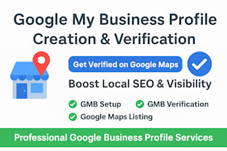 create and list your google my business profile, gmb profile verification