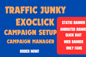 do traffic junky exoclick static animated banner  campaign