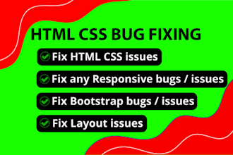 fix html, css and react bugs quickly