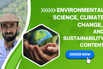 create content on environmental science, climate change and sustainability