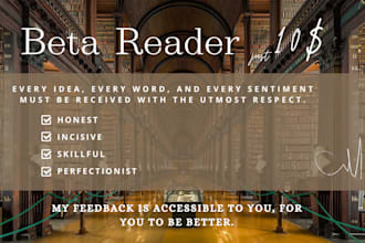 beta read your novel, fanfic or speech and provide constructive feedback