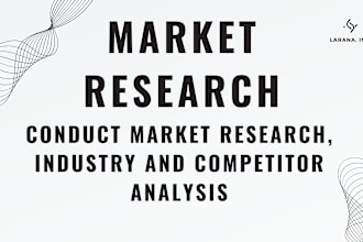 do detailed market research and competitor analysis