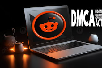 remove copyright defaming and harassing content from reddit under dmca