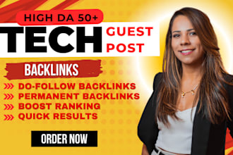 do tech guest post on high da guest post tech blogs with dofollow backlinks