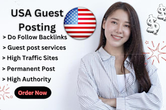 provide USA guest posts dofollow backlinks and guest posting services