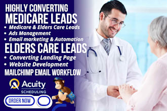 generate converting medicare leads, elders care living support facility leads