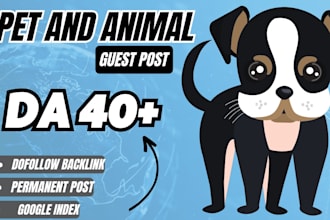 publish high da pure pet guest post with do follow backlinks