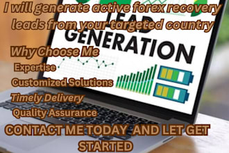 generate active forex recovery leads from your targeted country
