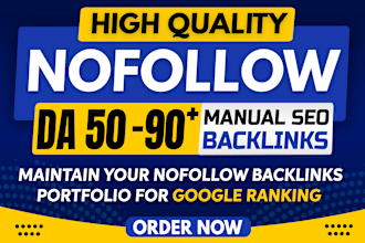 make high authority da 60 to 90 nofollow SEO backlinks for link building