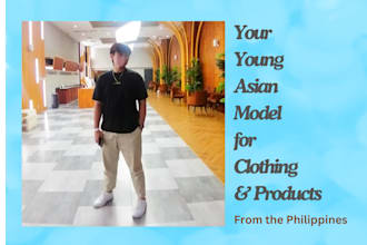 be your young male asian model  for clothing or products