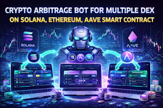 build crypto arbitrage bot for solana, ethereum, and aave smart contracts