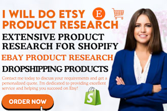 do extensive winning product research for etsy shopify ebay bigcommerce