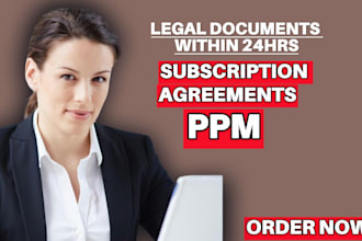 draft ppm, subscription agreement for your business, legal contracts