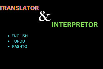 interpret and translate between english, urdu, and pashto