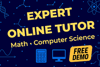be your expert online math and computer science tutor