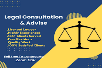 be your online lawyer legal consultant and assist you in your case