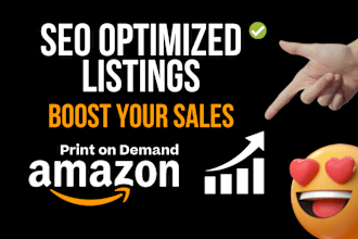 write SEO optimized merch by amazon listings to boost your sales merch on demand