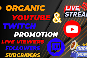 do youtube live stream  promotion, channel promotion, twi tch, live viewers