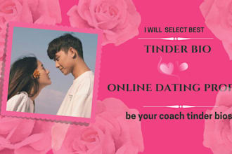 do best tinder bio for relationship, online dating profile coach tinder bios