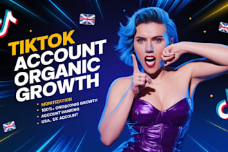 be tiktok manager grow organic followers, do monetization, promotion