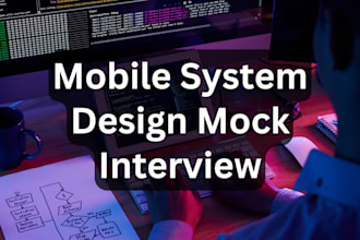 do a mock mobile system design interview