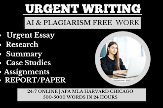 do urgent research and reports, essays , business, summaries and case study