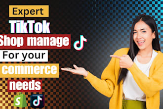 professionally manage your tiktok shop and increase your sales