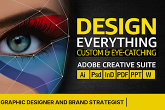 do graphic design, adobe photoshop, and adobe illustrator